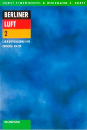 Berliner Luft 2 av Wolfgang S. Kraft og Horst Sturmhoefel (Heftet)