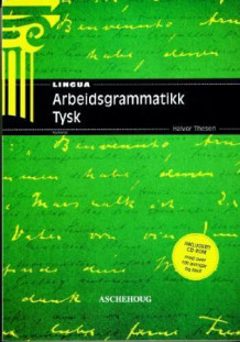 Arbeidsgrammatikk - tysk av Halvor Thesen (Heftet)