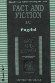 Fact and fiction 1C av Hans Fevang, Halvor Thesen og Eva Ulven (Lydkassett)