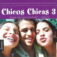 Chicos chicas 3 av Kristina Cleaverley, Andreas Dybwad, Celia Ferragut Bamberg, Ellen Marie Hoff Gloppen og María Ángeles Palomino (Lydbok-CD)