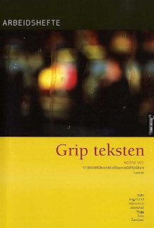 Grip teksten av Berit Helene Dahl, Ellen Beate Halvorsen, Ivar Jemterud, Therese Rygg og Cathrine Zandjani (Heftet)