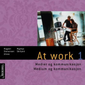 At work 1 av Astrid Myskja, Audun Rugset, Knut Inge Skifjeld, Josephine Stenersen og Eva Ulven (Lydbok-CD)