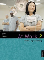 At work 2 av Eva Haugum, Audun Rugset og Eva Ulven (Heftet)