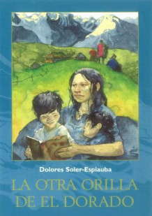 La otra orilla de El dorado av Dolores Soler-Espiauba (Heftet)