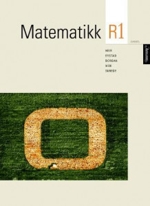 Matematikk R1 av Odd Heir, Gunnar Erstad, Ørnulf Borgan, Håvard Moe og Per Arne Skrede (Heftet)