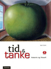 Tid & tanke 2 av Hanne Monclair, Egil H. Olsvik, Morten Nag Opsal og Mona R. Ringvej (Heftet)