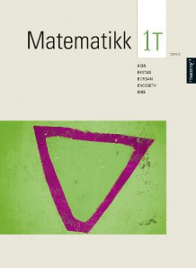 Matematikk 1T av Odd Heir, Håvard Moe, Hermod Haug, John Engeseth, Sigrid Melander Vie og Tea Toft Norderhaug (Heftet)