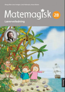 Matemagisk 2B av Tom-Erik Kroknes, Tom Egeland og Anna Kavén (Spiral)