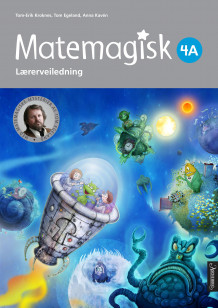 Matemagisk 4A av Tom-Erik Kroknes, Tom Egeland og Anna Kavén (Spiral)