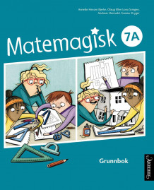 Matemagisk 7A av Annette Hessen Bjerke, Olaug Ellen Lona Svingen, Andreas Hernvald og Gunnar Kryger (Heftet)