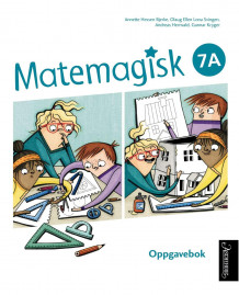 Matemagisk 7A av Svein H. Torkildsen, Annette Hessen Bjerke, Olaug Ellen Lona Svingen, Andreas Hernvald og Gunnar Kryger (Heftet)