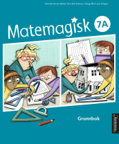 Matemagisk 7A av Asbjørn Lerø Kongsnes, Kristina Markussen Raen og Martin Sørdal (Heftet)