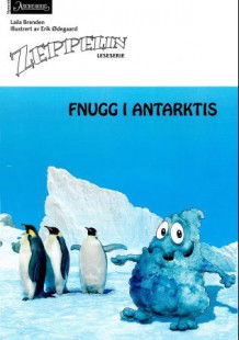 Fnugg i Antarktis av Laila Brenden (Heftet)