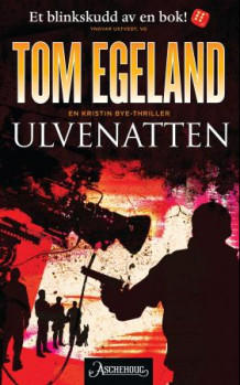 Ulvenatten av Tom Egeland (Heftet)