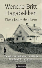 Kjære Jonny Henriksen av Wenche-Britt Hagabakken (Heftet)