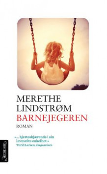Barnejegeren av Merethe Lindstrøm (Heftet)