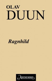 Ragnhild av Olav Duun (Ebok)