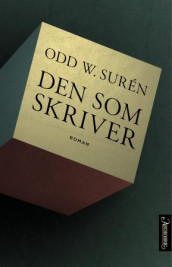 Den som skriver av Odd W. Surén (Innbundet)