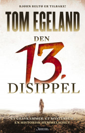 Den 13. disippel av Tom Egeland (Innbundet)