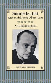 Samlede dikt av André Bjerke (Ebok)
