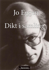 Dikt i samling av Jo Eggen (Ebok)