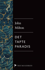 Det tapte paradis av John Milton (Ebok)
