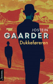 Dukkeføreren av Jostein Gaarder (Innbundet)