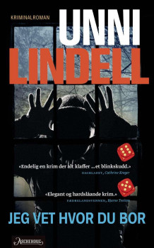 Jeg vet hvor du bor av Unni Lindell (Innbundet)