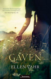 Gaven av Ellen Vahr (Innbundet)