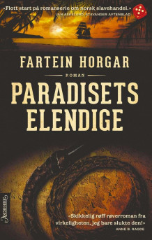 Paradisets elendige av Fartein Horgar (Heftet)