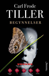 Begynnelser av Carl Frode Tiller (Innbundet)