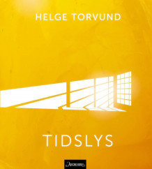 Tidslys av Helge Torvund (Heftet)