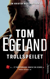 Trollspeilet av Tom Egeland (Heftet)
