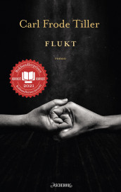 Flukt av Carl Frode Tiller (Ebok)