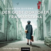 Den gode doktoren fra Warszawa av Elisabeth Gifford (Nedlastbar lydbok)