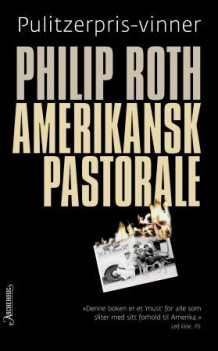 Amerikansk pastorale av Philip Roth (Ebok)