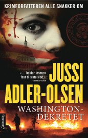 Washingtondekretet av Jussi Adler-Olsen (Innbundet)