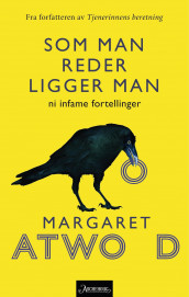 Som man reder ligger man av Margaret Atwood (Innbundet)