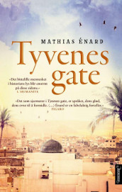 Tyvenes gate av Mathias Énard (Ebok)
