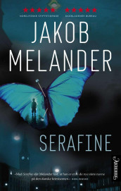 Serafine av Jakob Melander (Ebok)