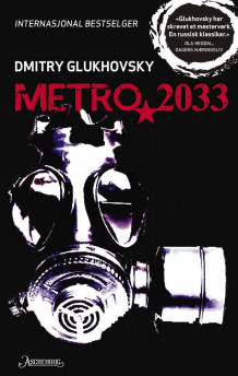 Metro 2033 av Dmitry Glukhovsky (Ebok)