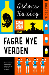 Fagre nye verden av Aldous Huxley (Innbundet)