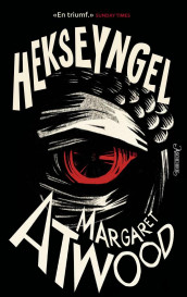 Hekseyngel av Margaret Atwood (Innbundet)