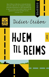 Hjem til Reims av Didier Eribon (Innbundet)
