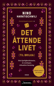 Det åttende livet (til Brilka) av Nino Haratischwili (Innbundet)