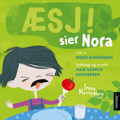Æsj! sier Nora av Irene Marienborg (Nedlastbar lydbok)