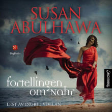 Fortellingen om Nahr av Susan Abulhawa (Nedlastbar lydbok)