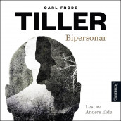Bipersonar av Carl Frode Tiller (Nedlastbar lydbok)