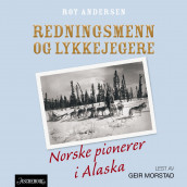 Redningsmenn og lykkejegere av Roy Andersen (Nedlastbar lydbok)