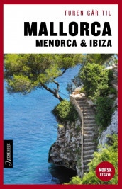 Turen går til Mallorca, Menorca & Ibiza av Jytte Flamsholt Christensen (Heftet)